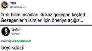 Yabancı Sözcüklere Yaptıkları Türkçe İsim Önerileriyle Güldüren 17 Kişi
