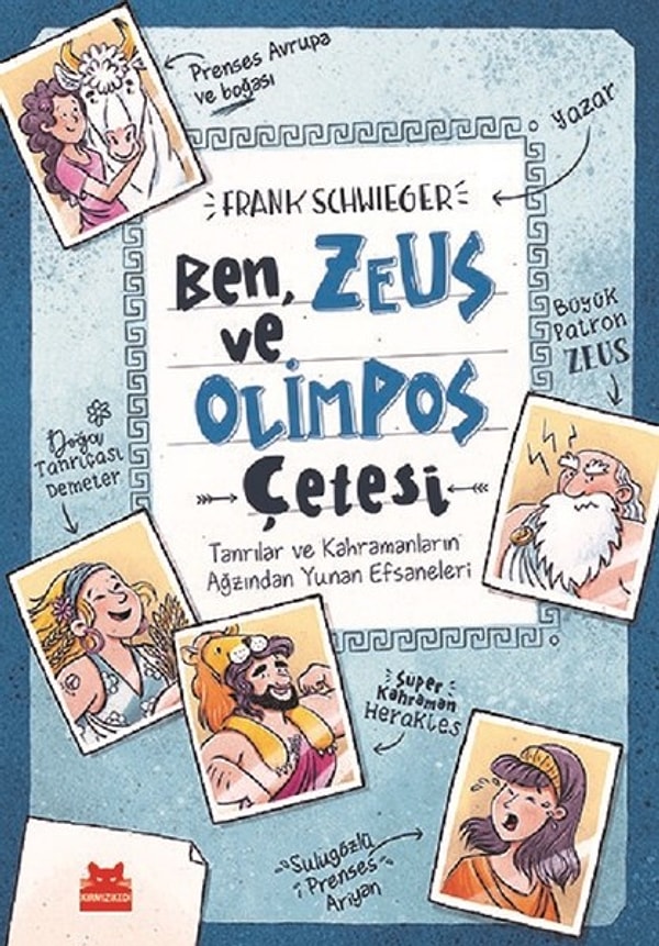 5. Ben, Zeus ve Olimpos Çetesi.