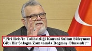 Celal Hoca Bu Sefer Yanılıyor! Piri Reis, Kanuni Zamanında Doğmadı, Zirve Dönemini Yaşadı!