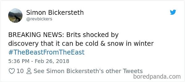 11. "FLAŞ HABER: İngilizler kışın soğuk ve kar olabileceğini keşfetti."