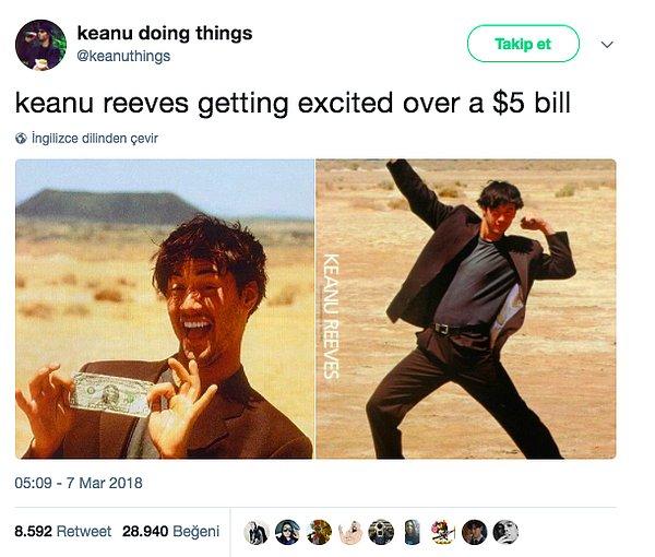 12. 5 dolarla heyecanlanan Keanu Reeves:
