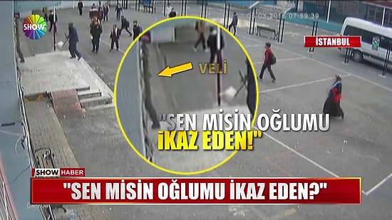 'Sen Benim Oğlumu Nasıl İkaz Edersin' Diyerek Öğretmene Saldıran Veli