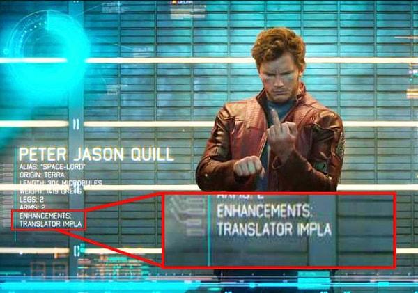 6. 'Guardians of the Galaxy'de Peter'ın 'tercüman implant'ı olduğunu görüyoruz. Bu da galaksiler arası dilleri anlayabilmesini sağlıyor.
