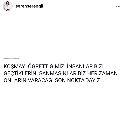 Zaten Seren Serengil biten aşkının derdinden çok, sosyal medyadan eski dostlarına laf sokmakla meşguldü!