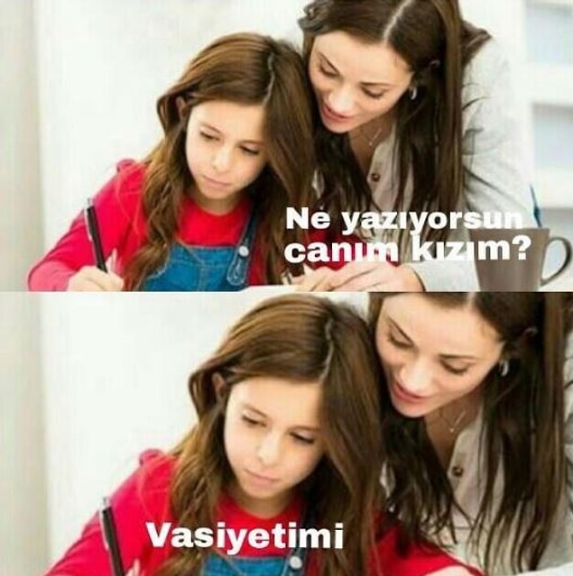 Ödevi sonra yaparım, vasiyetimi yazmam gerek.