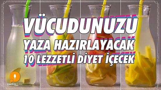 Kara Kara Düşünenlerin Derdine Derman Oluyoruz: Vücudunuzu Yaza Hazırlayacak En İyi 10 Diyet İçecek Tarifi