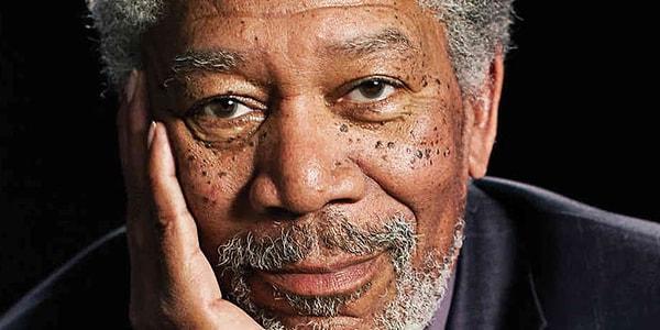 11. Morgan Freeman, oyunculuğa ilk kez 12 yaşındayken başladı. Üstelik bu kendi isteğiyle olan bir durum değil, bir tür cezaydı; çünkü Freeman, sınıf arkadaşlarından birini rahatsız etmişti.