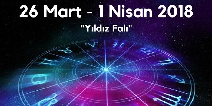 Yıldız Falına Göre Bu Haftanın Nasıl Geçeceğini Söylüyoruz!