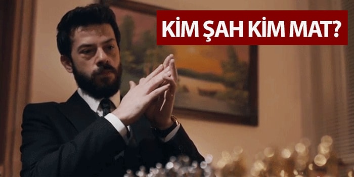 Kim Şah Kim Mat? Çukur'un Son Bölümü'ndeki Büyük Satranç Oyununu Anlattık!