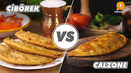 Türk Mutfağı, İtalyan Mutfağına Karşı! Seçim Sizin: Çibörek vs Calzone