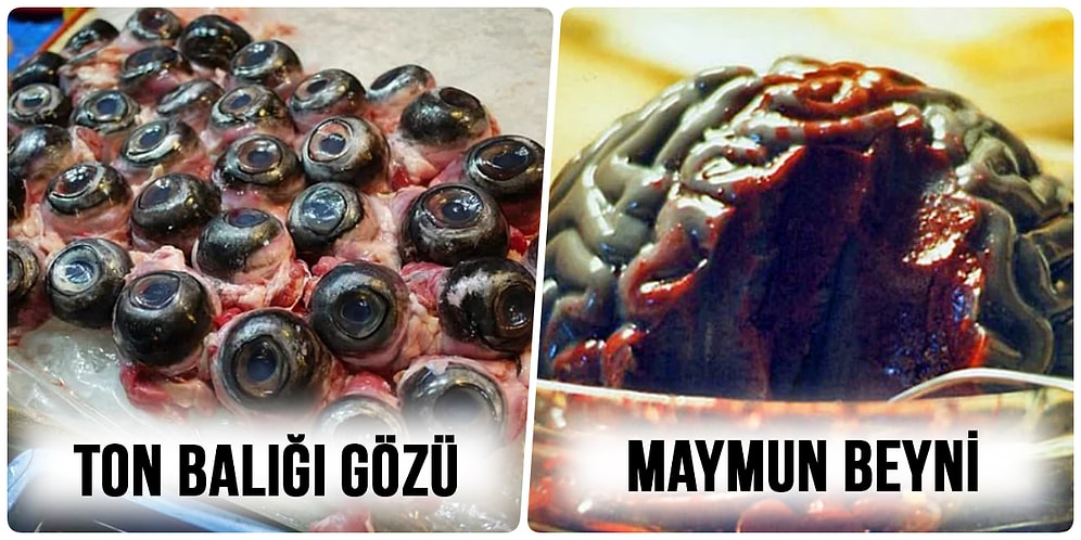Oldukça Ürkütücü Görünen ve Yemesi Cesaret İsteyen 21 Yemek