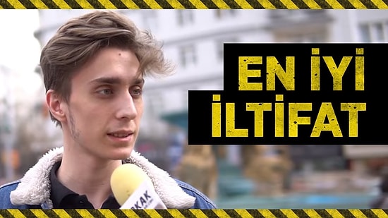 Bugüne Kadar Duyduğunuz En İyi İltifat Neydi?