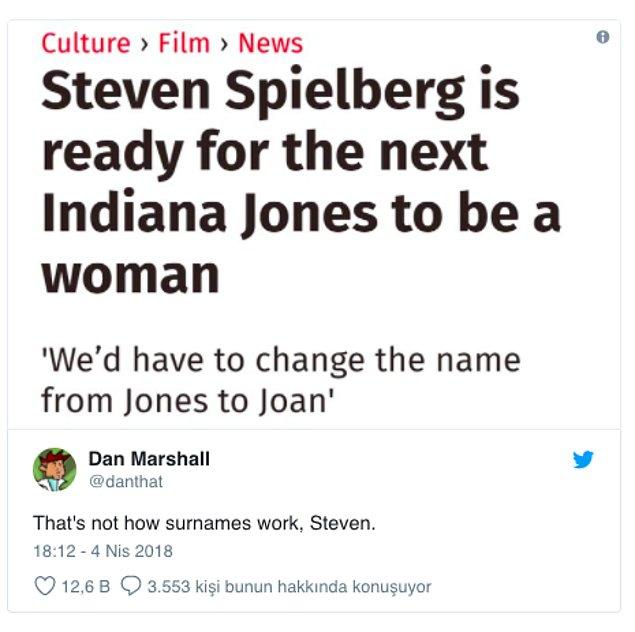 13. Yeni Indiana Jones'u kadın yapmaya çalışan Steven Spielberg'in soyadı kanunu ile imtihanı...