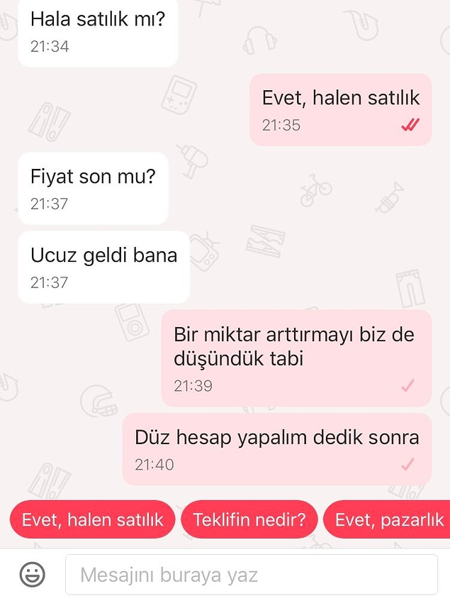 Pazarlık olayına çok farklı bir yerden bakan alıcı ile başlayalım. Ürünün fiyatı biraz ucuz geldiği için bozulmuş...