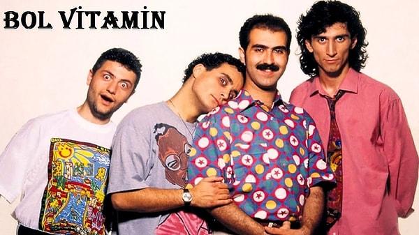 8. Peki hangisi 90'ların en çılgın gruplarından Grup Vitamin'in şarkısı değildir?