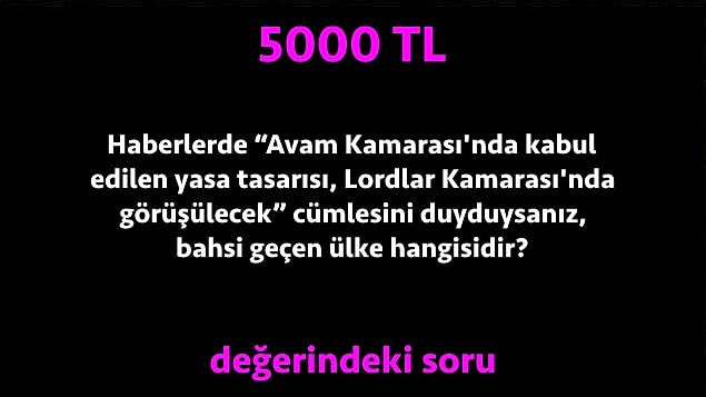 5. Doğru cevap! 3000 TL kazandın.