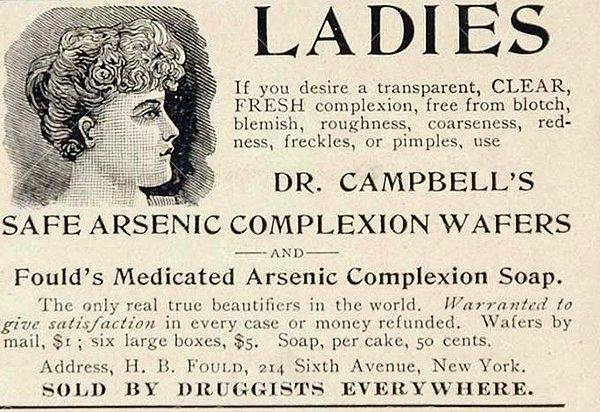 1. Bizzat kendisi varken düşmana ne hacet... Kadınlar, Viktorya döneminde güzel olacağım diye kendilerini arsenikle yıkıyorlardı.
