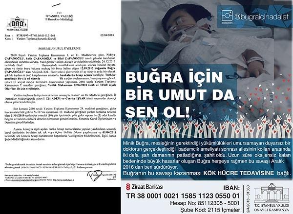 Tedavi için yeterli maddi imkanı olmayan aile, İstanbul Valiliği onaylı bir yardım kampanyası başlattı.