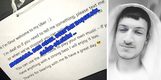 Türk Asıllı Sağır-Dilsiz Uber Şoförü Müşterilerine Yazdığı Notla Gündem Oldu