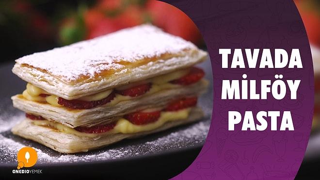Tatlı Severlerin Kalbine Taht Kuracak Lezzet: Tavada Milföy Pasta
