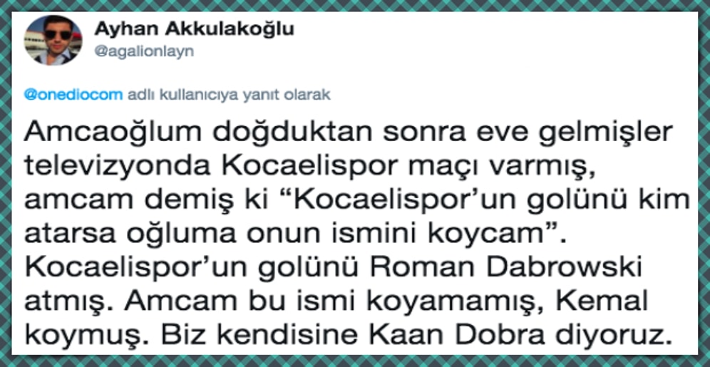 İlginç İsim Konma Hikayelerini Bizimle Paylaşarak Oldukça Güldüren 15 Takipçimiz