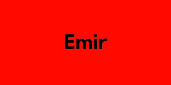 Emir!