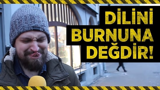 Dilinizi Burnunuza Değdirebilir Misiniz?