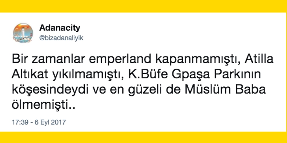 Yalnızca Has Adanalıların Bildiği Adana’ya Dair 13 Nostaljik Detay