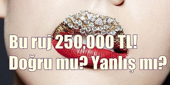 Kaliteden Anlarım Diyenler, Buyrun Teste: Hangi Rujun Uygun Fiyatlı Olduğunu Bulabilecek misin?