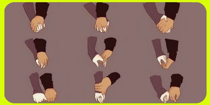 El Tutuşma Şeklinize Göre İlişkinizi Yorumluyoruz!