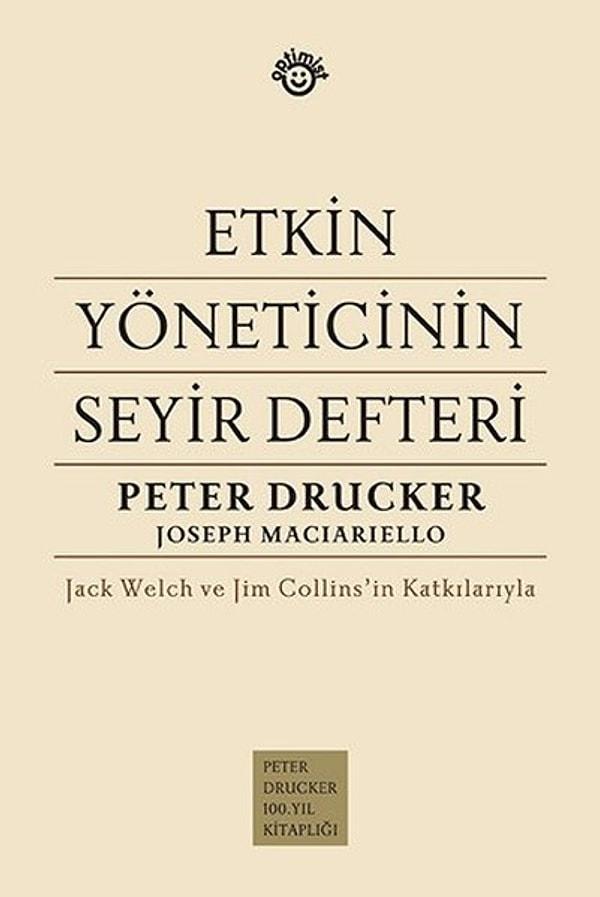 9. Etkin Yöneticinin Seyir Defteri - Peter Drucker