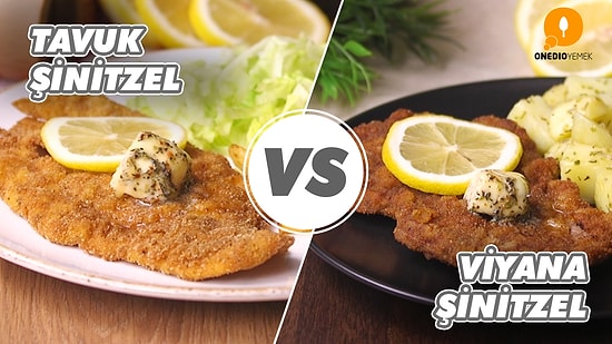 Yerli Lezzet Avrupa Lezzetine Kaşı: Tavuk Şinitzel vs Viyana Şinitzel