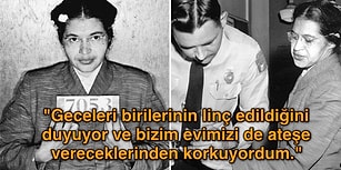 Bazen Bir Kadın Tüm Dünyayı Değiştirir! Afro Amerikalıların Özgürlük Mücadelesindeki İlk Kıvılcımı: Rosa Parks