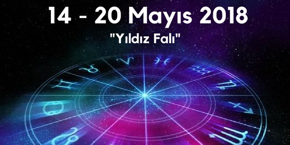 Yıldız Falına Göre Bu Haftanın Nasıl Geçeceğini Söylüyoruz!