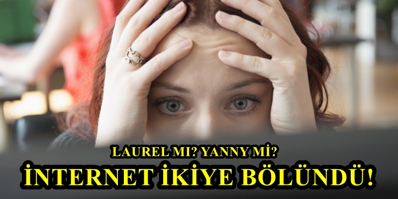 Bu Videoda Ne Diyor Yanny mi Laurel mi Bu Videoda Ne Diyor Yanny mi Laurel mi