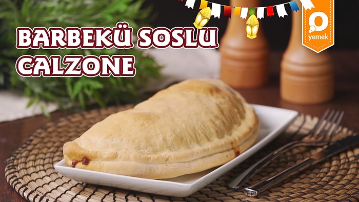 Enfes İtalyan Lezzeti: Barbekü Soslu Tavuklu Calzone Nasıl Yapılır?