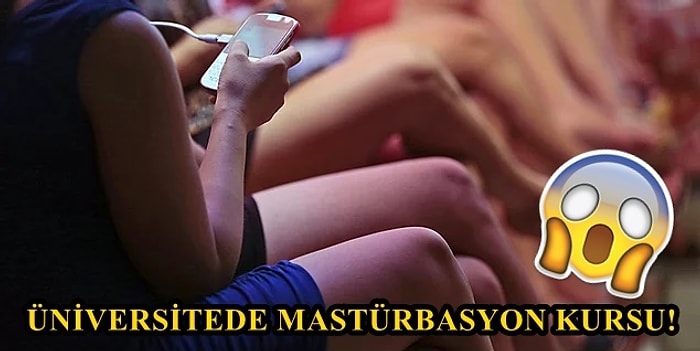 Almanya'da Bir Üniversitenin Düzenlediği Tartışmalara Yol Açan Mastürbasyon Semineri