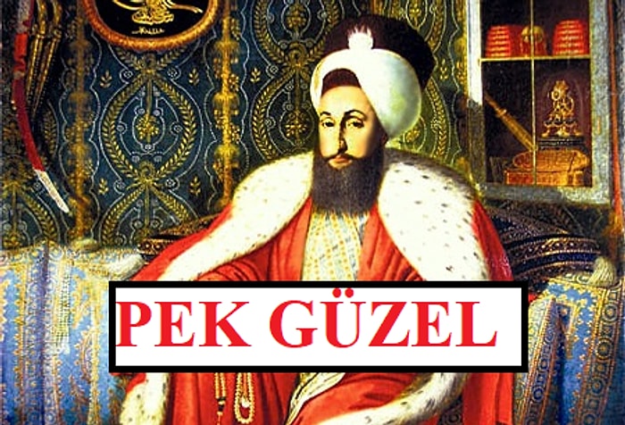 18. Asrın Son Aydın Padişahı! III. Selim'in El Yazılarından İlginç ve Düşündürücü Örnekler