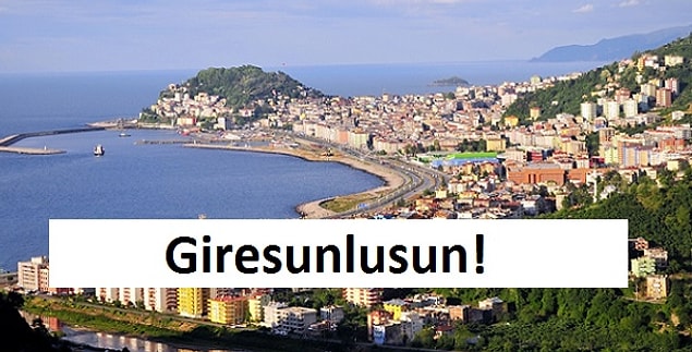 Giresunlusun!