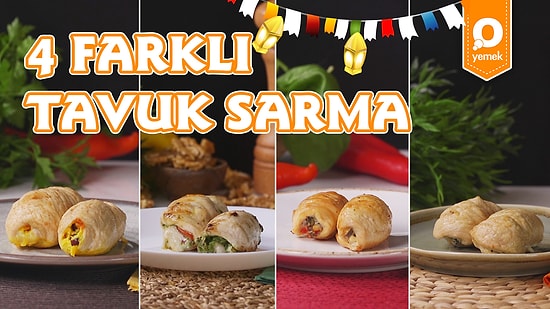 Her Biri Birbirinden Lezzetli: 4 Farklı Fırında Tavuk Sarma Nasıl Yapılır?