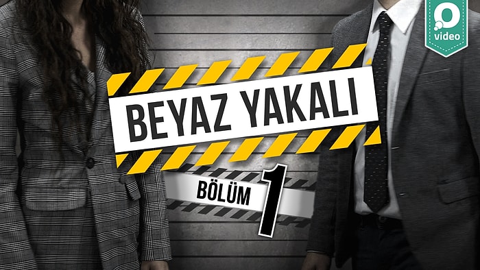 Beyaz Yakalı Bölüm 1: CEO Olma Hayallerinden 'Sigortam Yatıyor'a Beyaz Yaka Yolculuğu