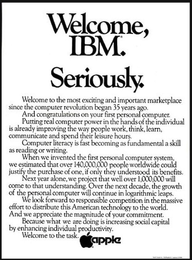 Hatta Jobs, IBM’in 1981 yılında kişisel bilgisayar sektörüne sonradan girmesiyle ilgili gazeteye bir ilan vermişti.