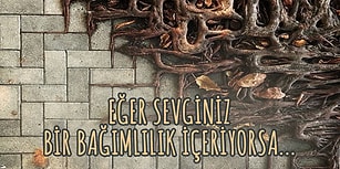 Sevgi Neydi? Gerçek Sevgiye Olan Bakış Açınızı Kökten Değiştirecek Bir Yaklaşımla Tanışmaya Hazır mısınız?