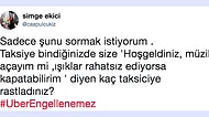 Uber'in Yasaklanmasına Karşı Çıkarak Pek Çok Kişinin Duygularına Tercüman Olan 15 Kişi