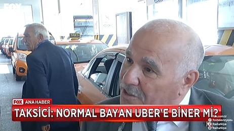 Taksiciler Kooperatifi Yönetim Kurulu Üyesinden Tepki Çeken Açıklama: 'Normal Bayan UBER'e Biner mi?'