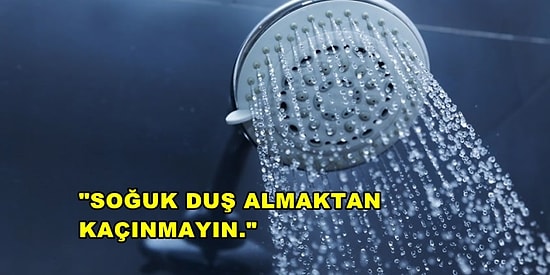 Bir An Önce Yapmayı Bırakmanız Gereken 17 Duş Alışkanlığı