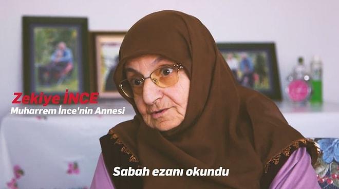 Annesi Muharrem İnce'yi Anlatıyor: 'İnşallah Hayırlı Olur Türkiye İçin'