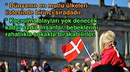 İşsizlik Yok, Çalışma Saatleri Az, Keyifleri Yerinde... Danimarka İle İlgili Herkes Tarafından Bilinmeyen 21 Gerçek