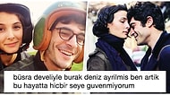 Aşka İnancımız Sarsılmaya Devam Ediyor! Büşra Develi ile Burak Deniz'in Ayrılık İddiaları Gündeme Bomba Gibi Düştü!