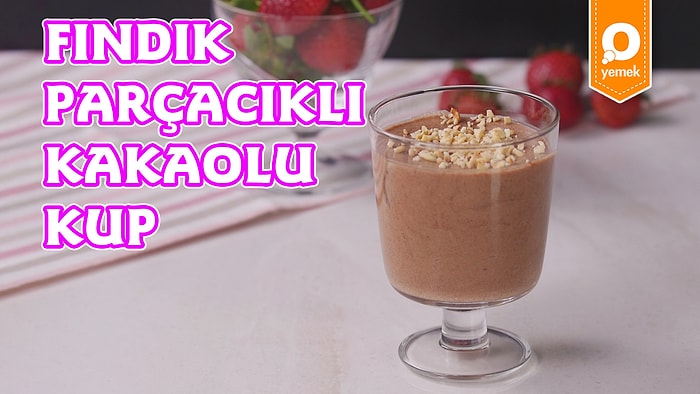 Buz Gibi Hafif Bir Tatlı: Fındık Parçacıklı Kakaolu Kup Nasıl Yapılır?